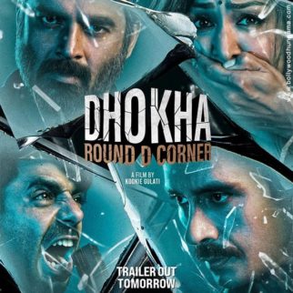 Dhokha – Round D Corner