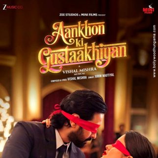 Aankhon Ki Gustaakhiyan